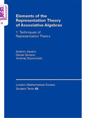 海外直订Elements of the Representation Theory of Associative Algebras: Volume 1: Techniq 联想代数表征理论的要素:第1
