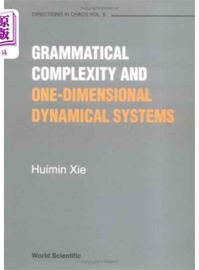 海外直订Grammatical Complexity And One-dimensional Dynam... 语法复杂性与一维动力系统