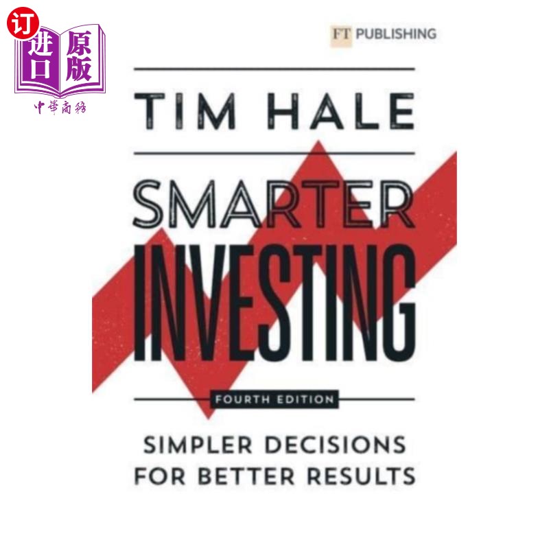海外直订Smarter Investing: Simpler Decisions for Better ... 更聪明的投资:更简单的决策获得更好的结果