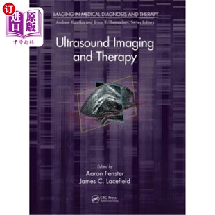 海外直订医药图书Ultrasound Imaging and Therapy 超声成像与治疗