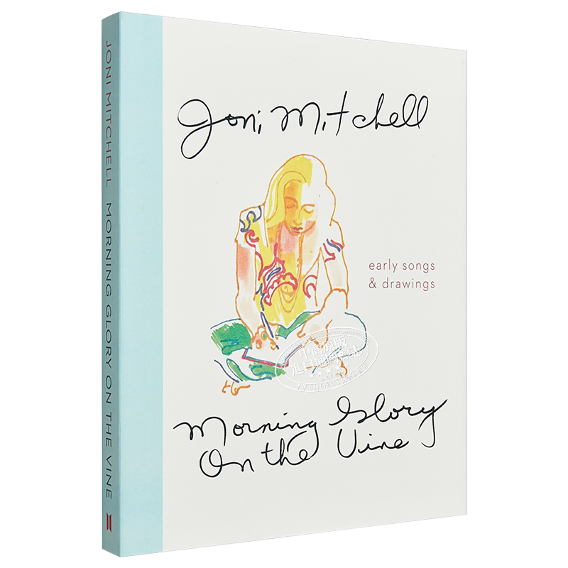 Morning Glory on the Vine 英文原版 琼尼·米歇尔:葡萄藤上的牵牛花 诗歌 全彩插图 Joni Mitchell【中商原版】
