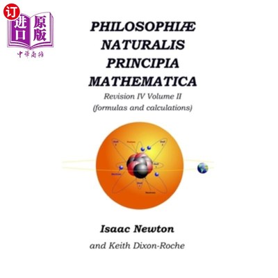 海外直订Philosophi? Naturalis Principia Mathematica Revision IV - Volume II: Laws of Orb 自然哲学数学原理第四版，第