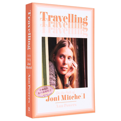预售 旅行中 琼妮米切尔的旅程 Travelling On the Path of Joni Mitchell 英文原版 人物传记【中商原版】