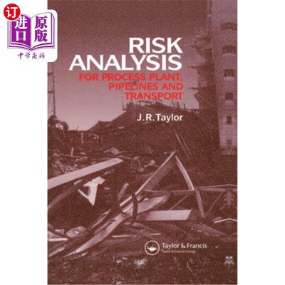 海外直订Risk Analysis for Process Plant, Pipelines and Transport 工艺设备、管道和运输的风险分析