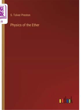 海外直订Physics of the Ether 以太物理学