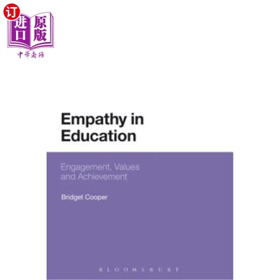 海外直订Empathy in Education: Engagement, Values and Achievement 教育中的移情：参与、价值观和成就
