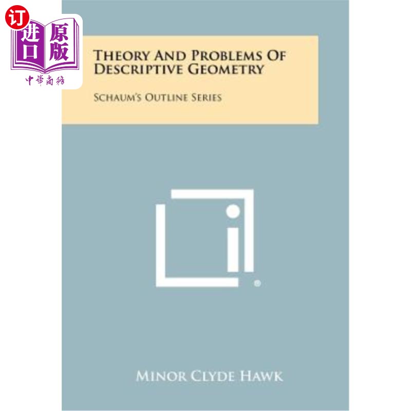 海外直订Theory and Problems of Descriptive Geometry: Schaum's Outline Series 画法几何理论与问题：沙姆轮廓系列 书籍/杂志/报纸 原版其它 原图主图