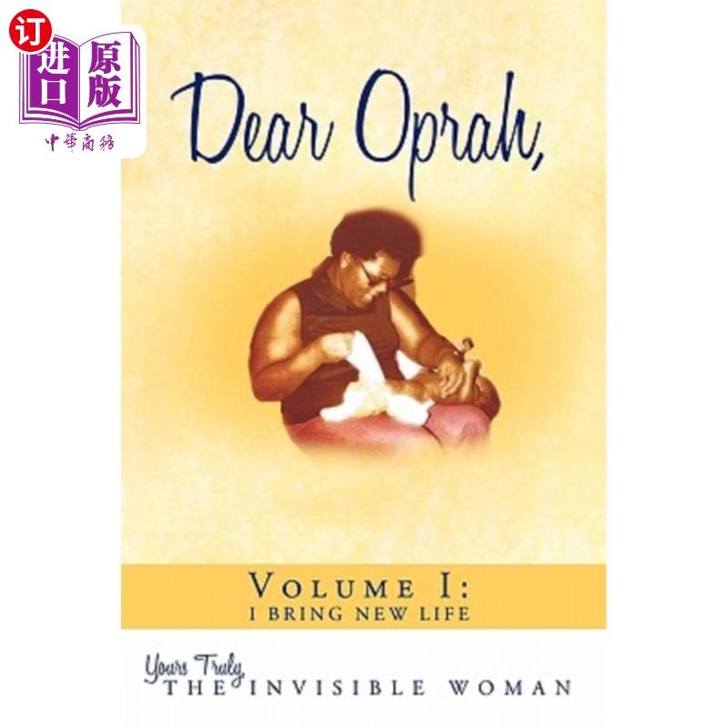 海外直订Dear Oprah, Volume I: I Bring New Life 亲爱的奥普拉，第一卷:我带来了新的生活