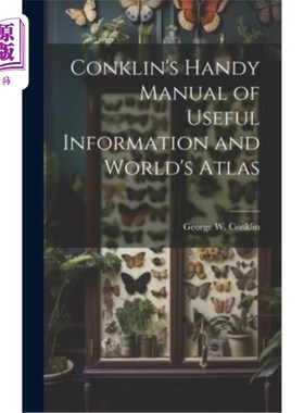 海外直订Conklin's Handy Manual of Useful Information and World's Atlas 康克林实用信息手册和世界地图集