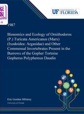 海外直订Bionomics and Ecology of Ornithodoros (P.) Turicata Americanus (Marx) (Ixodoidea 鸟类生态学(P.)美洲土蜥(硬
