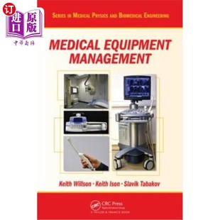 海外直订医药图书Medical Equipment Management 医疗设备管理