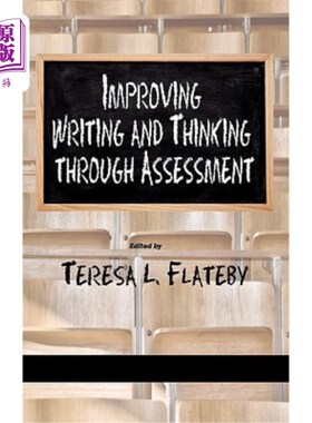 海外直订Improving Writing and Thinking Through Assessment (Hc) 通过评估提高写作和思考能力（Hc）