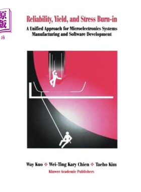 海外直订Reliability, Yield, and Stress Burn-In: A Unified Approach for Microelectronics  可靠性、屈服和应力老化：微电子