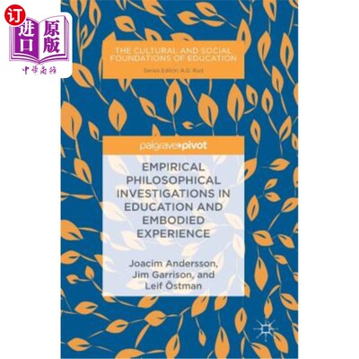 海外直订Empirical Philosophical Investigations in Education and Embodied Experience 教育与具身经验的实证哲学研究