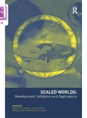 海外直订Scaled Worlds: Development, Validation and Appli... 规模世界：开发、验证和应用