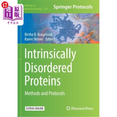 海外直订Intrinsically Disordered Proteins: Methods and Protocols 内在无序蛋白:方法和方案