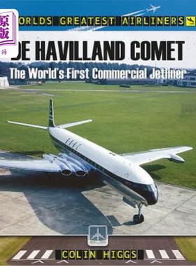 海外直订de Havilland Comet: The World's First Commercial Jetliner 德哈维兰彗星:世界上第一架商用喷气客机