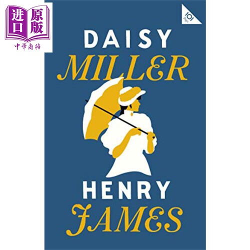 黛丝米勒 英文原版 Daisy Miller 经典宝藏系列 黛西 米勒 Henry James 亨利 詹姆斯【中商原版】