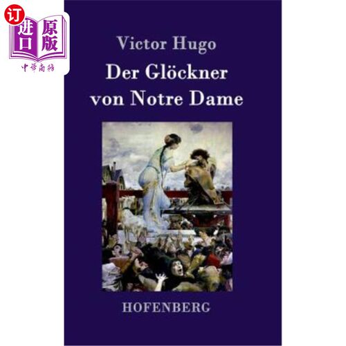 海外直订德语 Der Gl?ckner von Notre Dame Der Gl ?巴黎圣母院的ckner