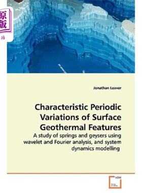 海外直订Characteristic Periodic Variations of Surface Geothermal Features 地表地热特征的特征周期变化