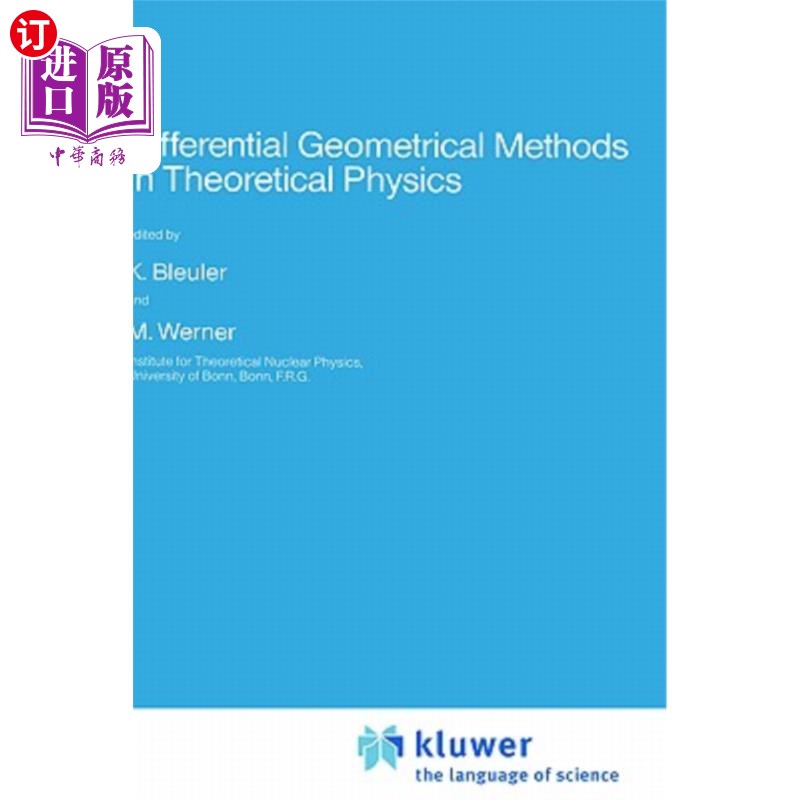 海外直订Differential Geometrical Methods in Theoretical Physics 理论物理中的微分几何方法