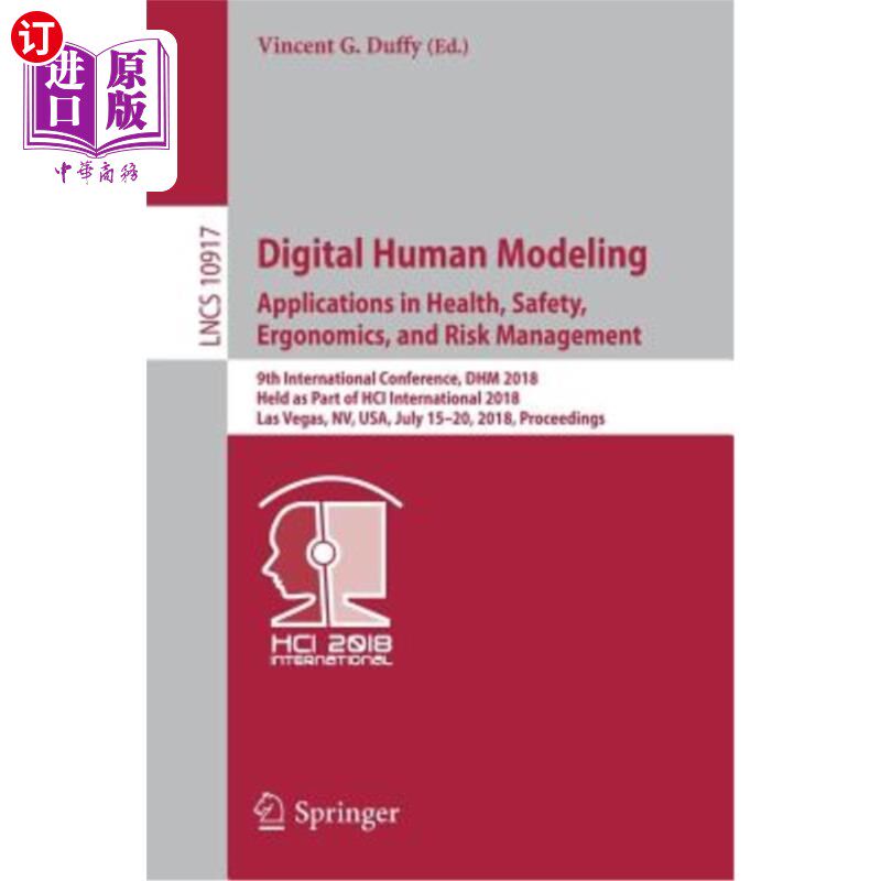 海外直订Digital Human Modeling. Applications in Health, Safety, Ergonomics, and Risk Man 数字人体建模。在健康、安全