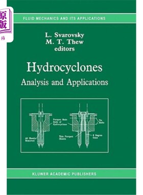海外直订Hydrocyclones: Analysis and Applications 水力旋流器的分析与应用