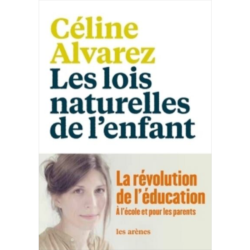 现货 塞利娜 阿尔瓦雷斯 儿童的自然法则 法国畅销书 Les Lois naturelles de l enfant 法文原版 Celine Alvarez【中商原版】