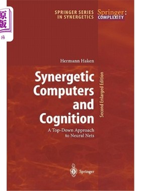 海外直订Synergetic Computers and Cognition: A Top-Down Approach to Neural Nets 协同计算机与认知:神经的自上而下