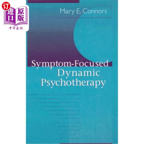 海外直订医药图书Symptom-Focused Dynamic Psychotherapy 以症状为中心的动态心理治疗