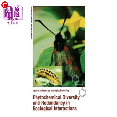 海外直订Phytochemical Diversity and Redundancy in Ecological Interactions 生态交互作用中的植物化学多样性与冗余性