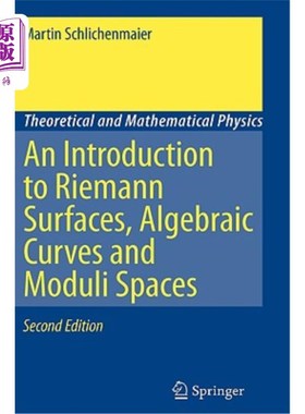 海外直订An Introduction to Riemann Surfaces, Algebraic Curves and Moduli Spaces 黎曼曲面、代数曲线和模空间导论