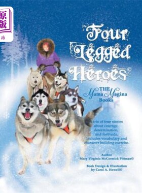 海外直订Four-Legged Heroes: The Mama Magina Books 四脚英雄:马吉娜妈妈丛书