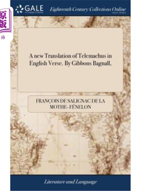 海外直订A new Translation of Telemachus in English Verse. By Gibbons Bagnall, 《忒勒马科斯》英诗新译。吉本斯·巴格纳