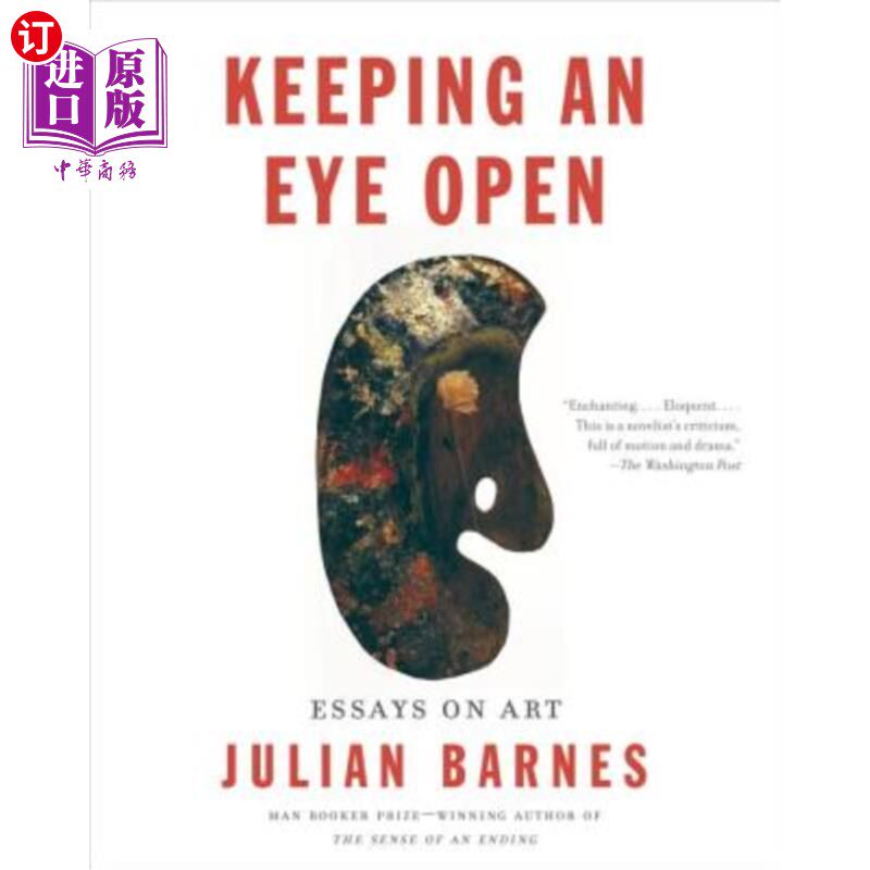 海外直订Keeping an Eye Open: Essays on Art 睁大眼睛:艺术论文