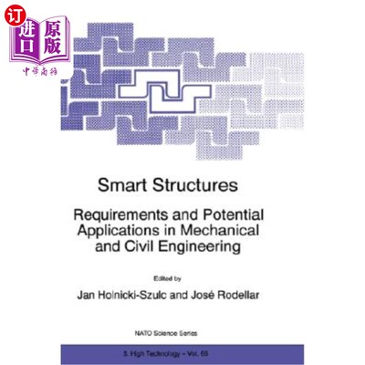 海外直订Smart Structures: Requirements and Potential Applications in Mechanical and Civi 智能结构:机械和土木工程的要求