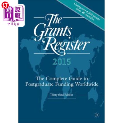 海外直订The Grants Register: The Complete Guide to Postgraduate Funding Worldwide 资助登记册：全世界研究生资助的完