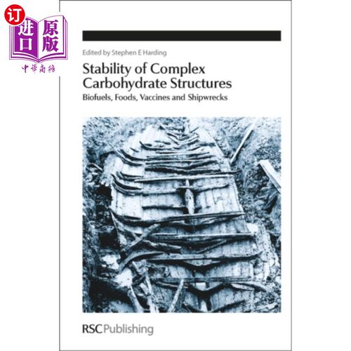 海外直订Stability of Complex Carbohydrate Structures 复杂碳水化合物结构的稳定性