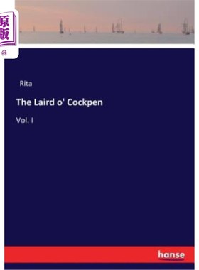 海外直订The Laird o' Cockpen: Vol. I 公鸡圈