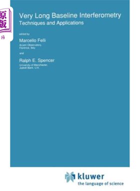 海外直订Very Long Baseline Interferometry: Techniques and Applications 甚长基线干涉测量:技术与应用