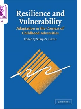 海外直订医药图书Resilience and Vulnerability: Adaptation in the Context of Childhood Adversities 适应力和脆弱性：在