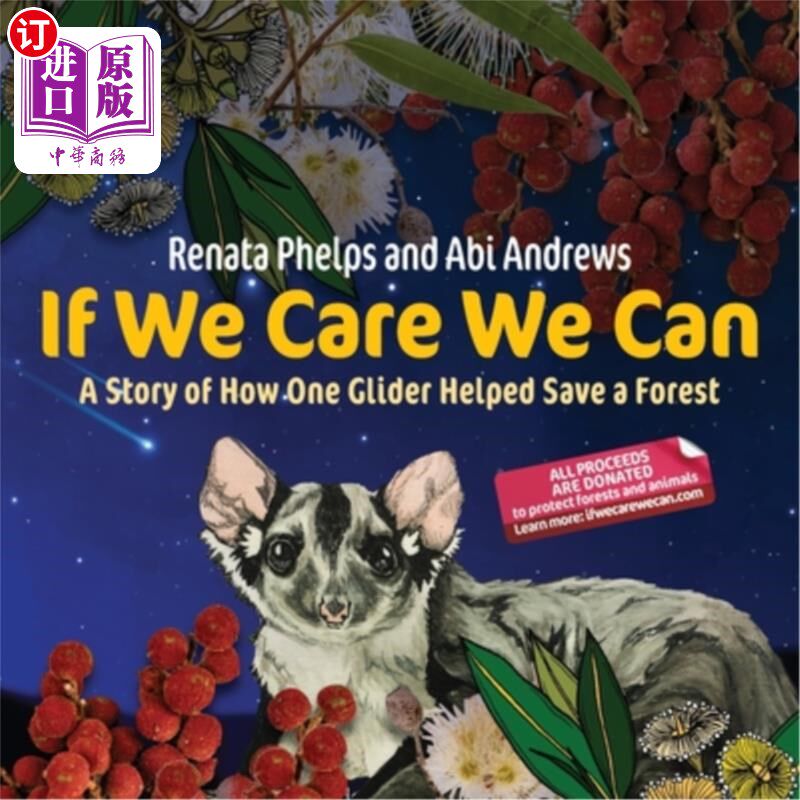 海外直订If We Care We Can: A Story of How One Glider Helped Save a Forest 如果我们关心，我们可以：一个滑翔机如何帮