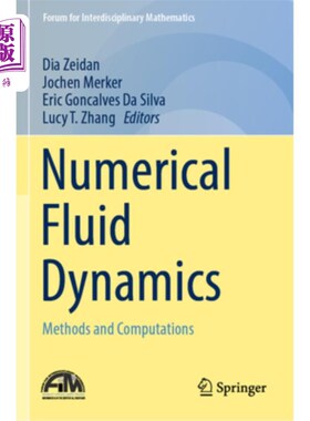 海外直订Numerical Fluid Dynamics: Methods and Computations 数值流体动力学:方法与计算