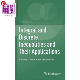 海外直订Integral and Discrete Inequalities and Their Applications: Volume II: Nonlinear 积分和离散不等式及其应用: