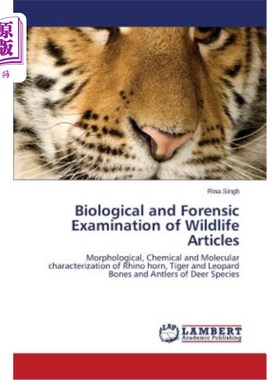 Biological and Forensic Examination of Wildlife Articles 野生动物物品的生物学和法医学检查【中商原版】