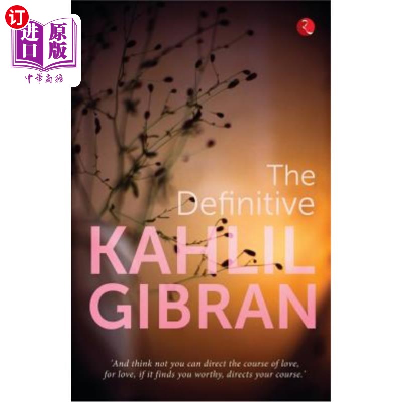 海外直订The Definitive Kahlil Gibran 权威的纪伯伦