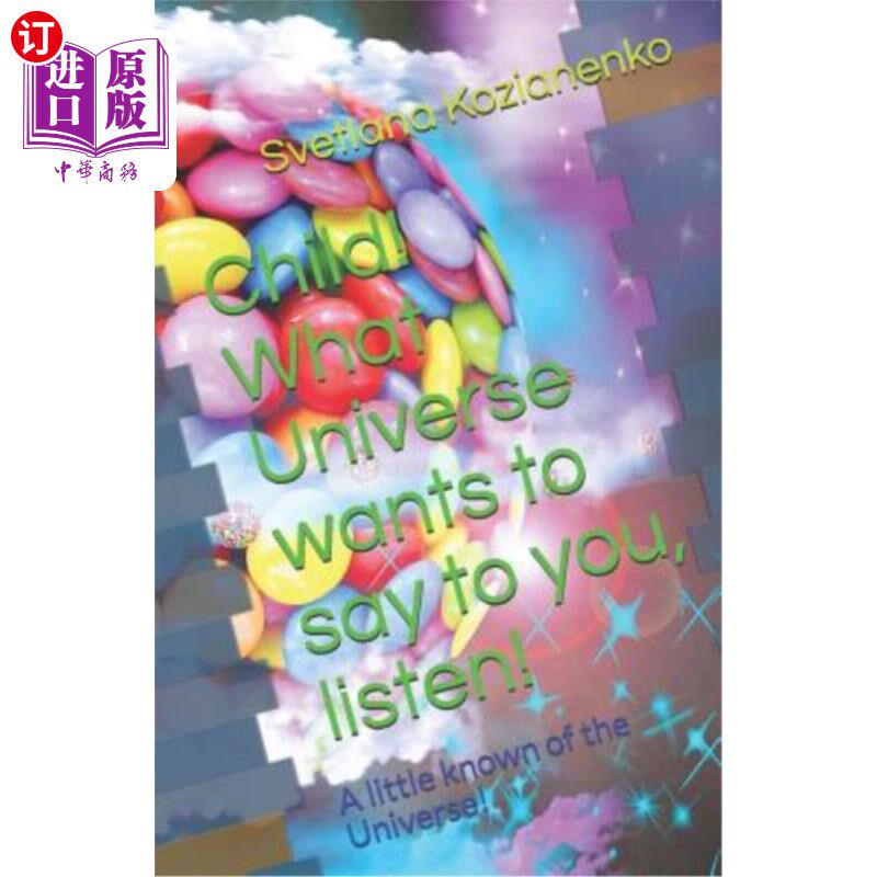 海外直订child! what universe wants to say to you, listen!