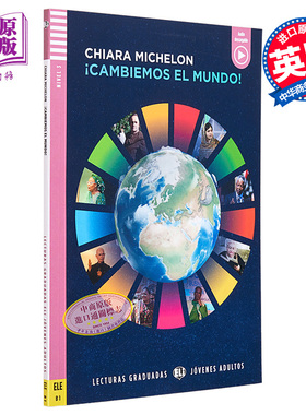 西班牙语原版分级读物ELI Young Adult Readers Spanish B1 Cambiemos el mundo 让我们改变世界 含音频西班牙文【中商原版】