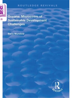 海外直订Guyana: Microcosm of Sustainable Development Challenges 圭亚那:可持续发展挑战的缩影