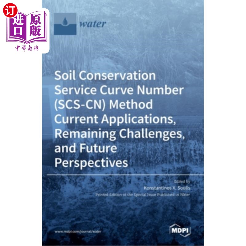海外直订Soil Conservation Service Curve Number (SCS-CN) Method Current Applications, Rem 土壤保持服务曲线数(